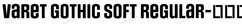Varet Gothic Soft Regular字体转换
